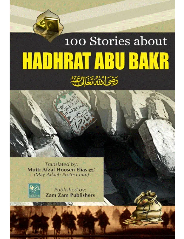 100 Stories About Hadhrat Abu Bakr