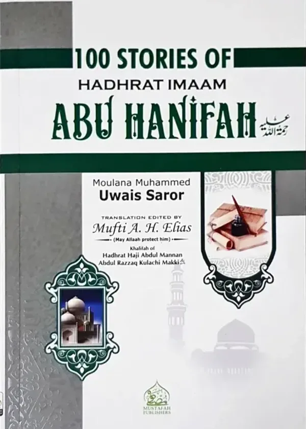 100 Stories of Hadhrat Imam Abu Hanifah