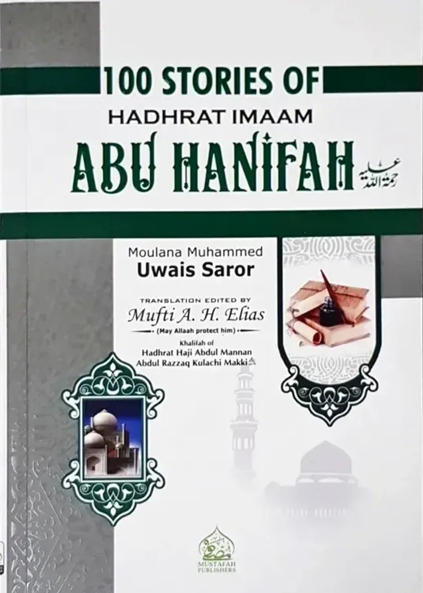 100 Stories of Hadhrat Imam Abu Hanifah