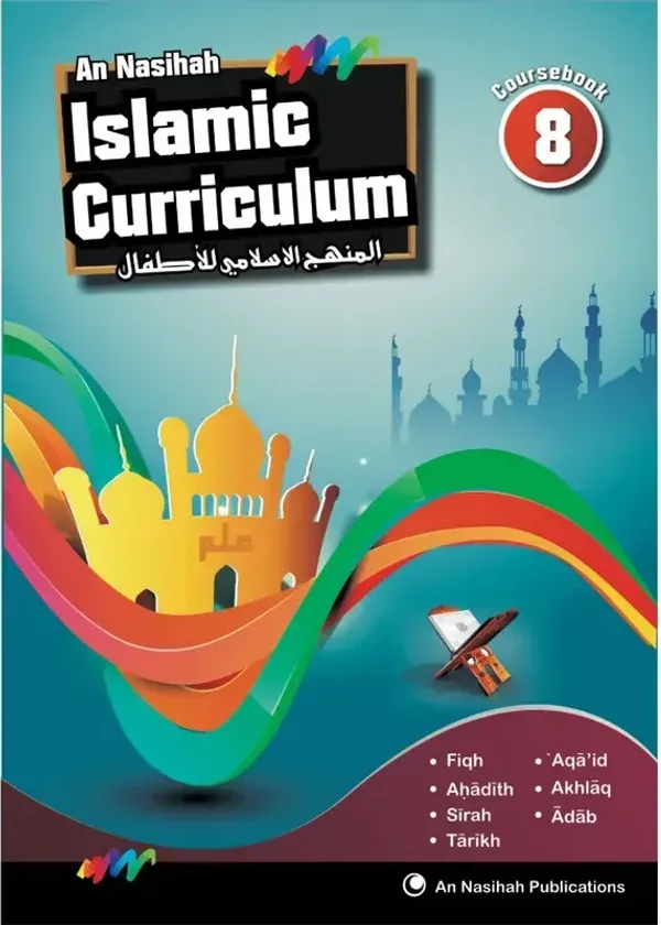 An Nasihah Islamic Curriculum Coursebook 8