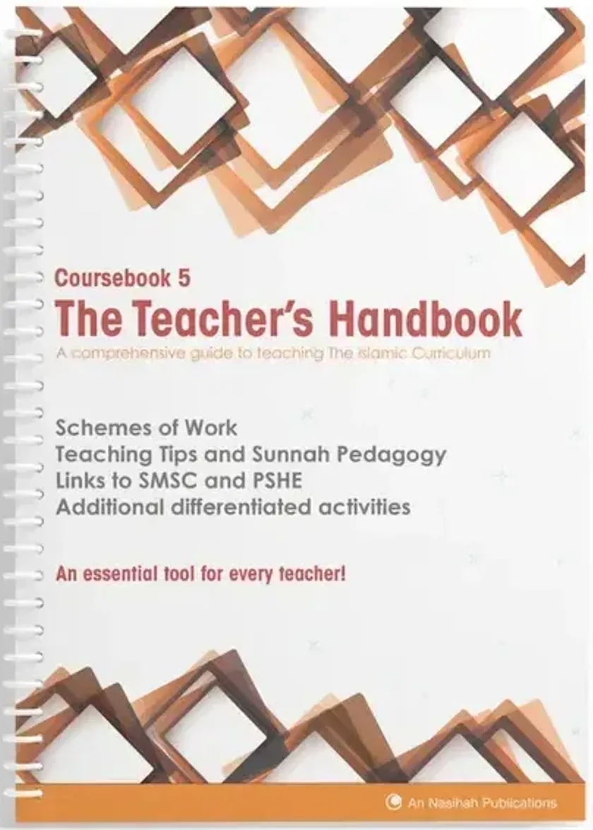 An Nasihah Islamic Curriculum The Teacher’s Handbook 5