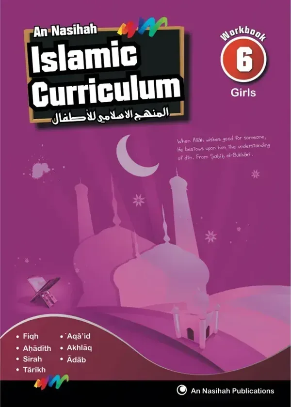 An Nasihah Islamic Curriculum Workbook 6 Girls