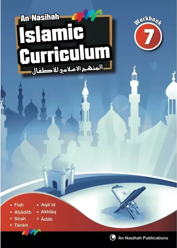 An Nasihah Islamic Curriculum Workbook 7