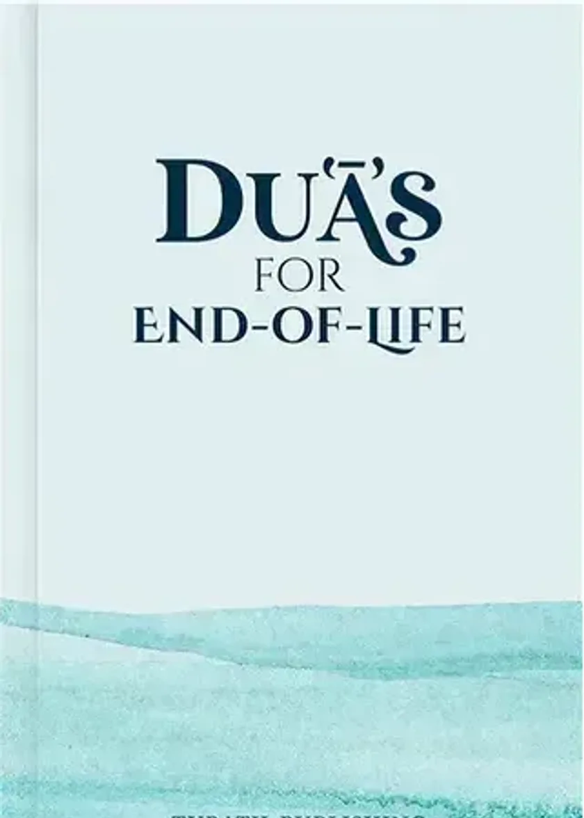 Duas for End of Life