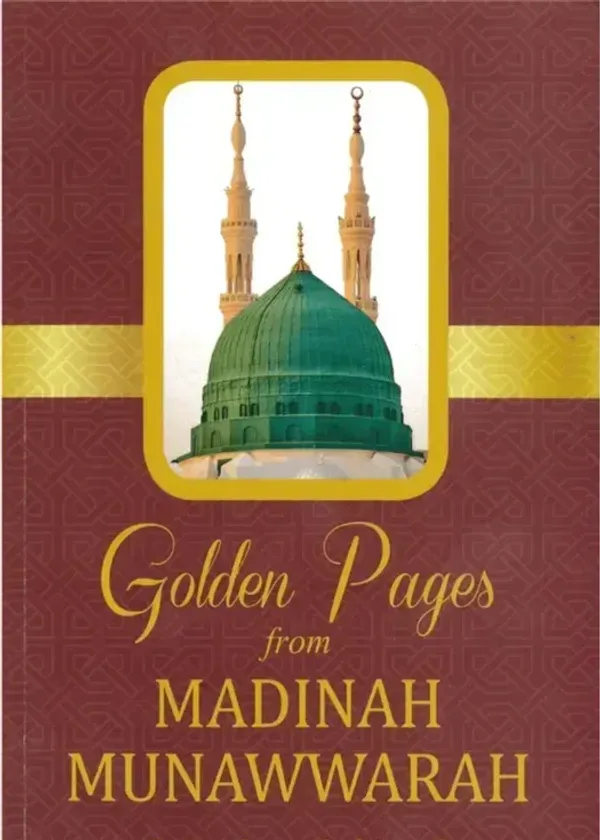 Golden Pages from Madinah Munawwarah