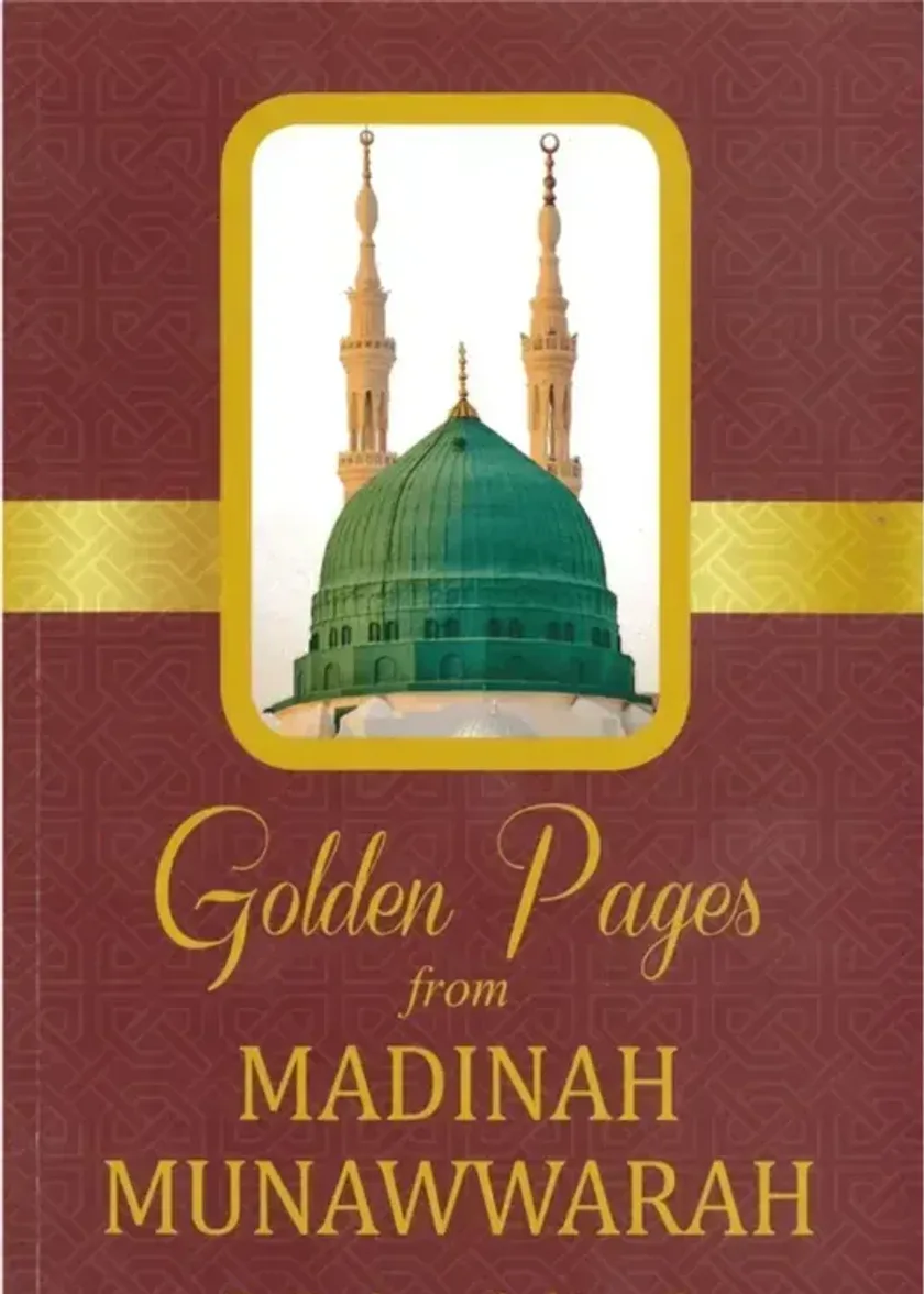 Golden Pages from Madinah Munawwarah