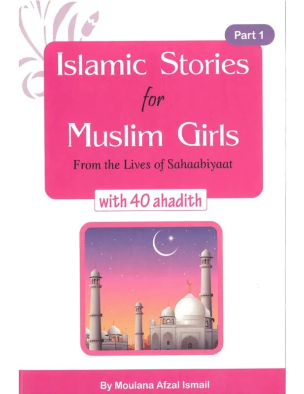 Islamic stories for Muslim Girls Part 1