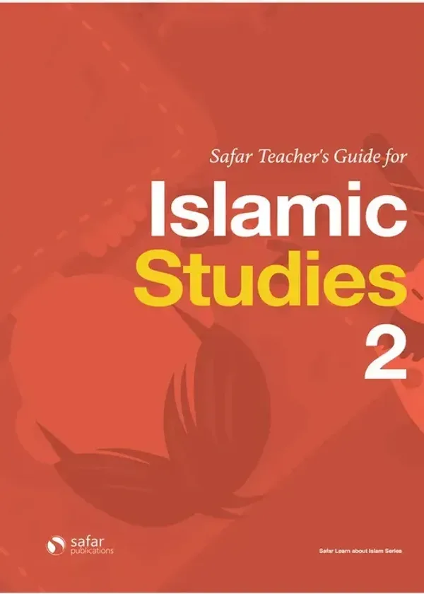 Safar Islamic Studies Teacher’s Guide 2