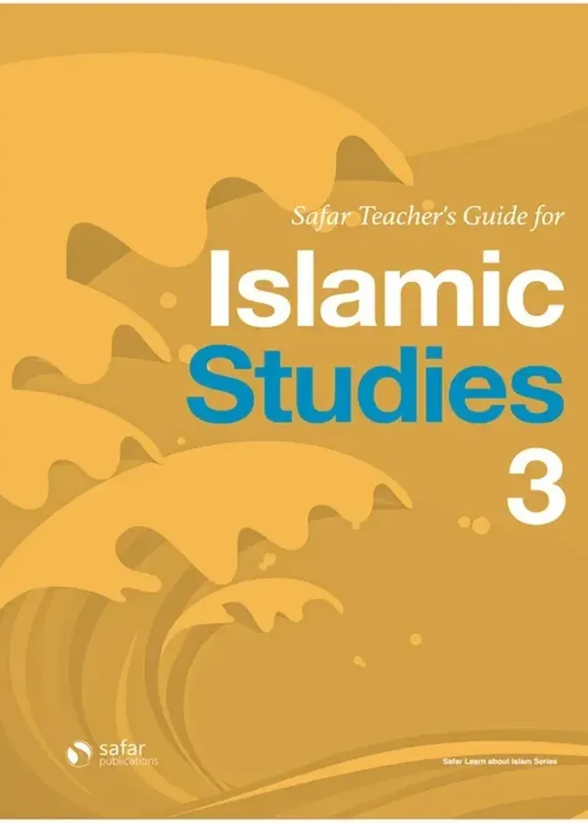Safar Islamic Studies Teachers Guide 3