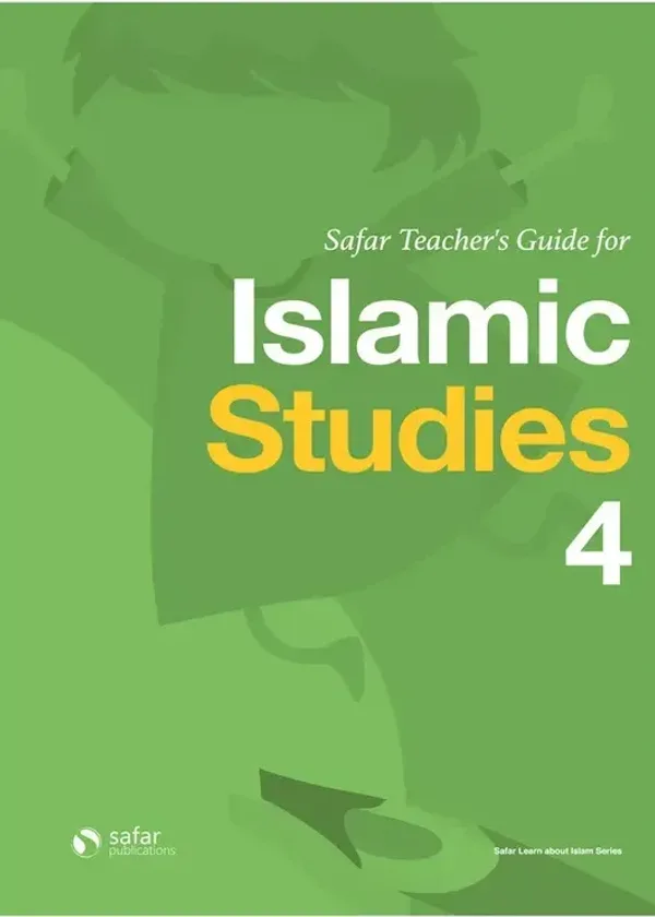 Safar Islamic Studies Teachers Guide 4