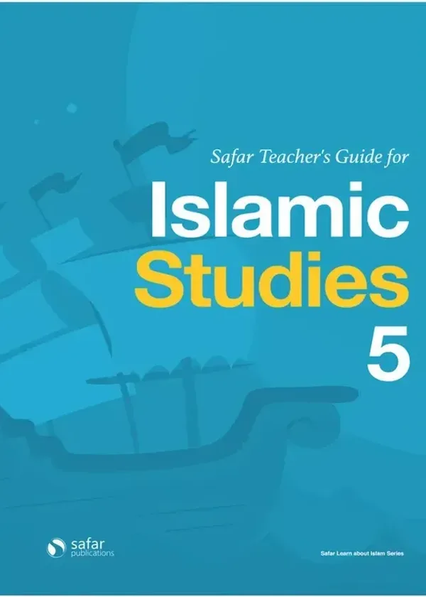 Safar Islamic Studies Teachers Guide 5