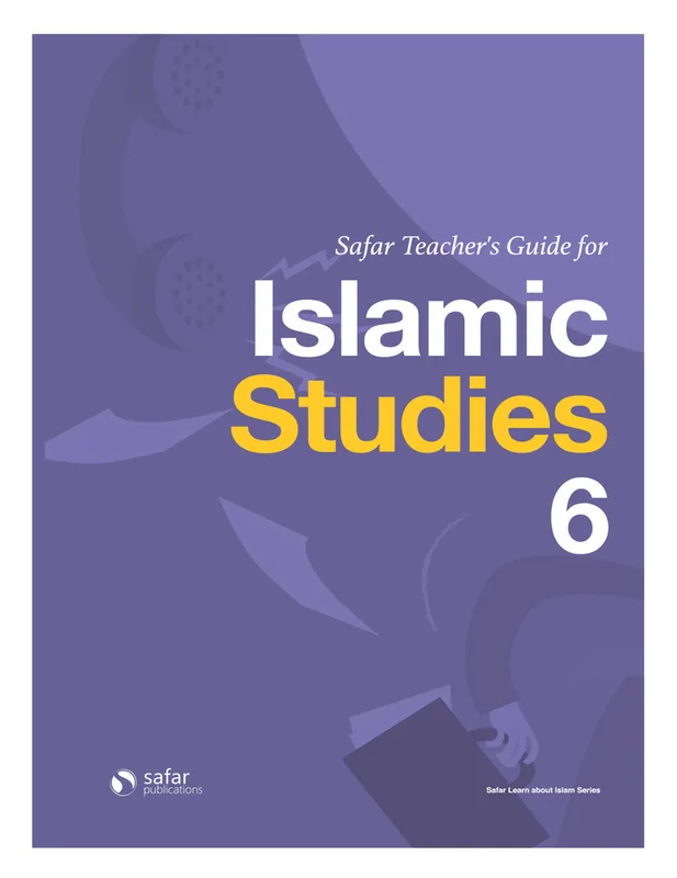 Safar Islamic Studies Teachers Guide 6