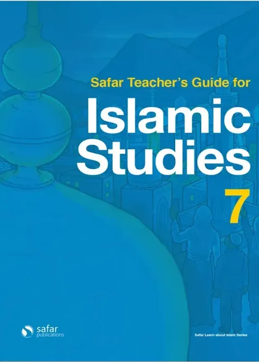 Safar Islamic Studies Teaching Guide 7