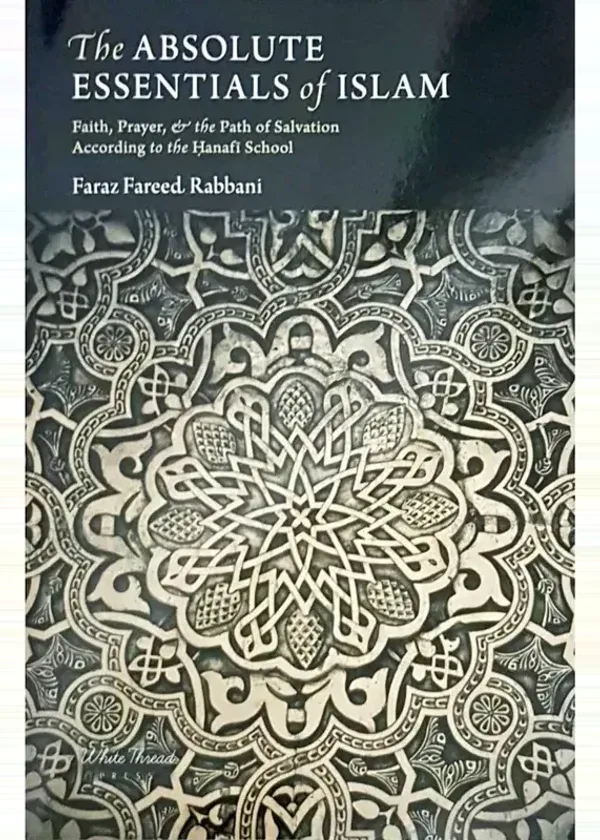 The Absolute Essentials of Islam
