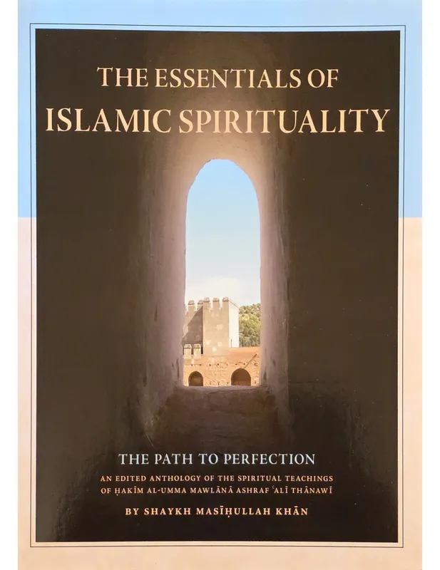 The Essentials of Islamic Spirituality