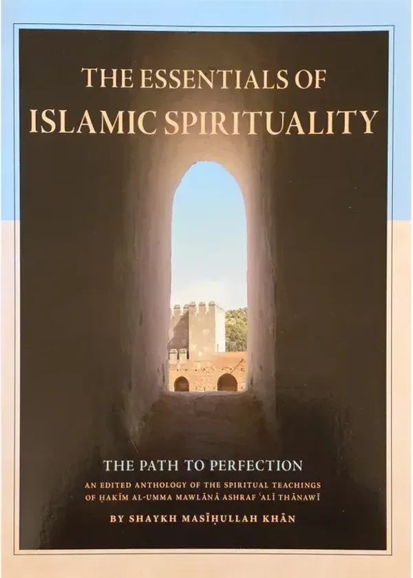 The Essentials of Islamic Spirituality