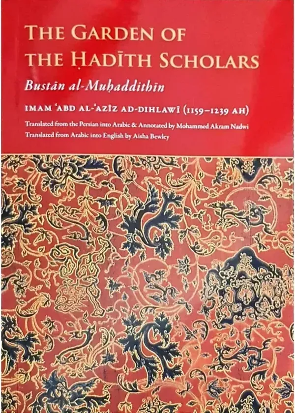 The Garden Of The Hadith Scholars