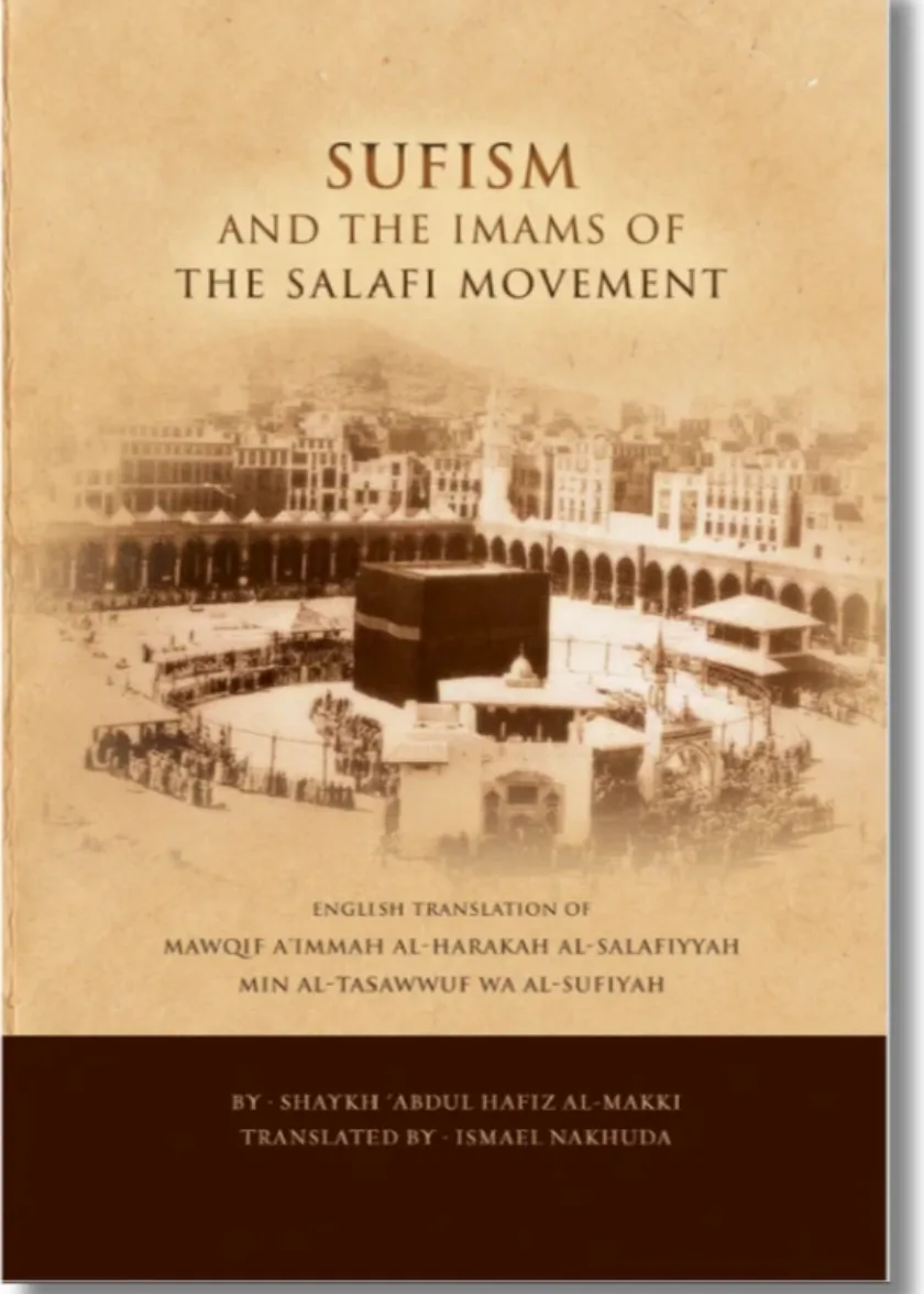 Sufism and the Imams of the Salafi Movement